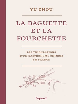 cover image of La baguette et la fourchette